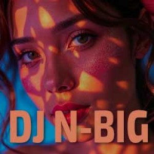 DJ N-BIG ♛ - МЕЖДУ НАМИ ХИМИЯ